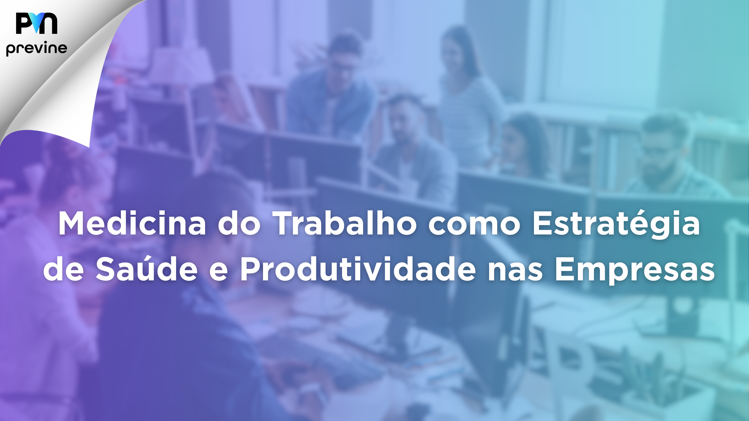 Medicina do Trabalho como Estratégia de Saúde e Produtividade nas Empresas