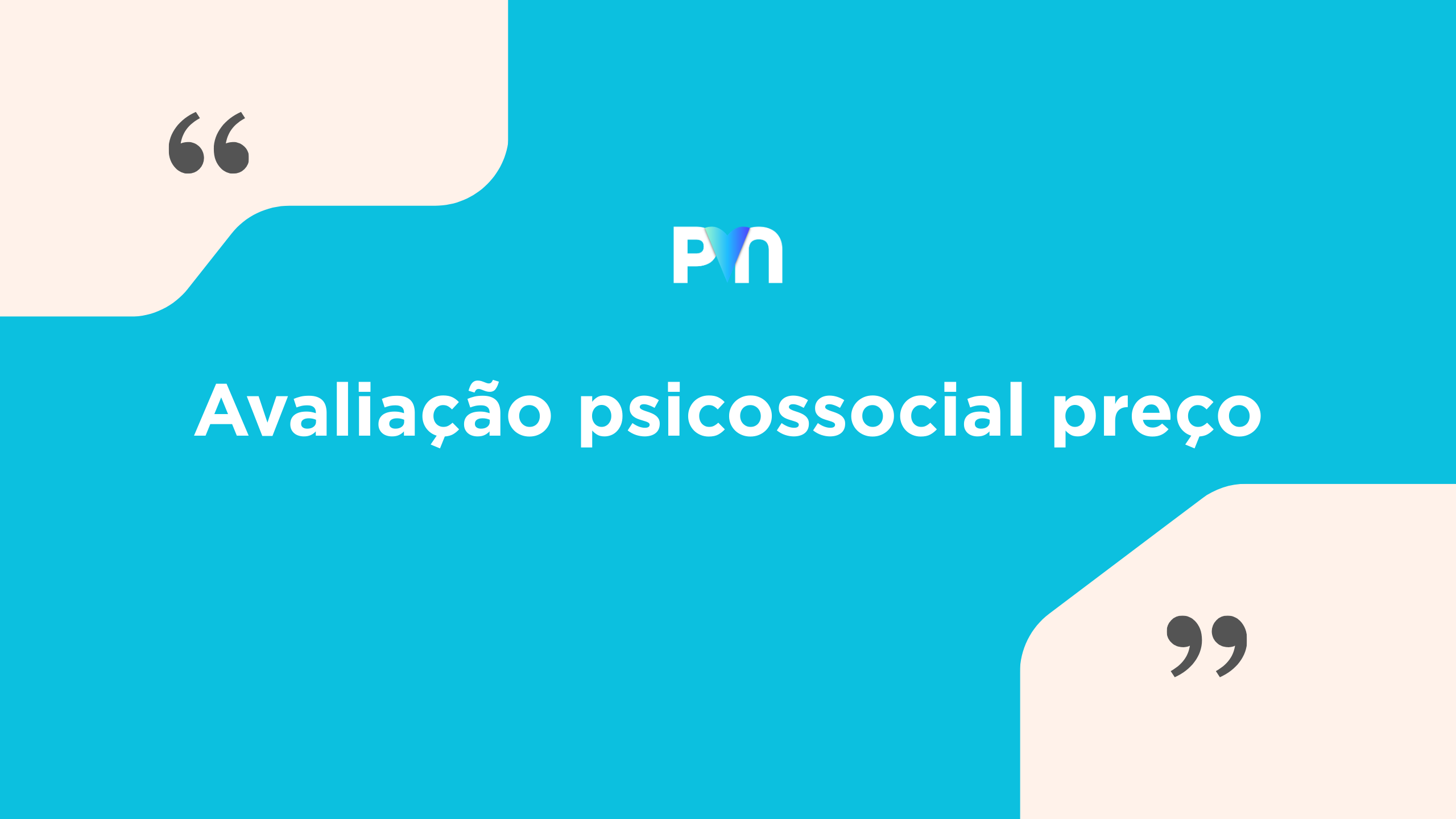 Avaliação Psicossocial Preço: Quanto Custa e Como Funciona